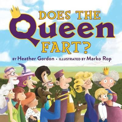 Libro Does The Queen Fart? - Heather Gordon