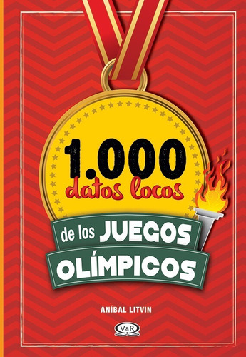 1000 Datos Locos Juegos Olimpicos - Litvin - V & R - Libro