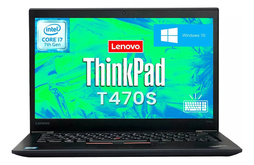 Laptop Lenovo Thinkpad T470s Core I7-7ª Gen 16gb 256gb Ssd (Reacondicionado)