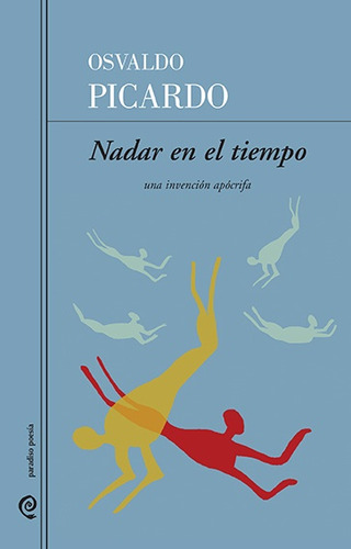 Nadar En El Tiempo - Picardo Osvaldo