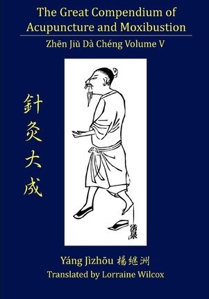 Libro The Great Compendium Of Acupuncture And Moxibustion...