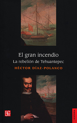 El Gran Incendio - Diaz Polanco Hector (libro) - Nuevo