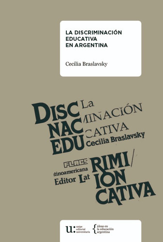 La Discriminación Educativa En Argentina  Cecilia Braslavsky