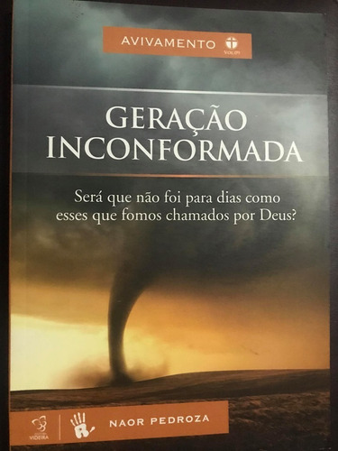 Geração Inconformada - Naor Pedroza