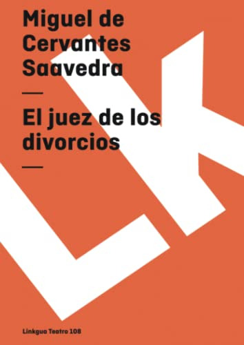 El Juez De Los Divorcios: 108 -teatro-