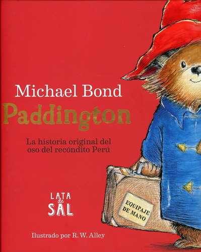 Paddington, De Michael Bond. Editorial Lata De Sal, Tapa Blanda, Edición 1 En Español