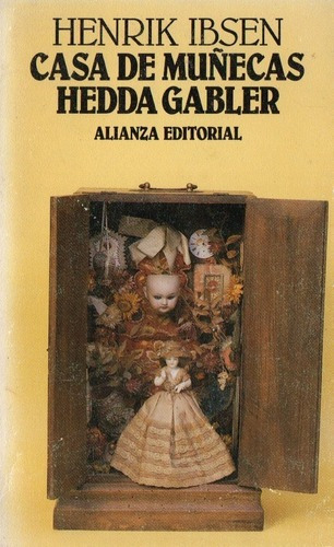 Henrik Ibsen Casa De Muñecas Hedda Gabler - Alianza Ed&-.