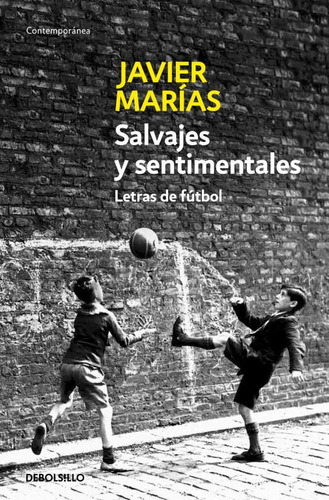 Salvajes Y Sentimentales - Marías, Javier  - *