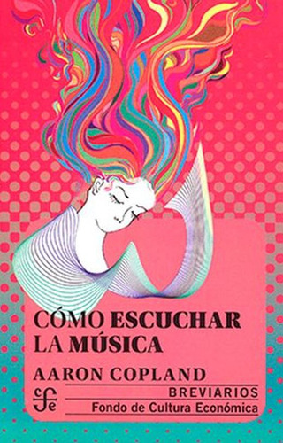 Libro: Cómo Escuchar La Música