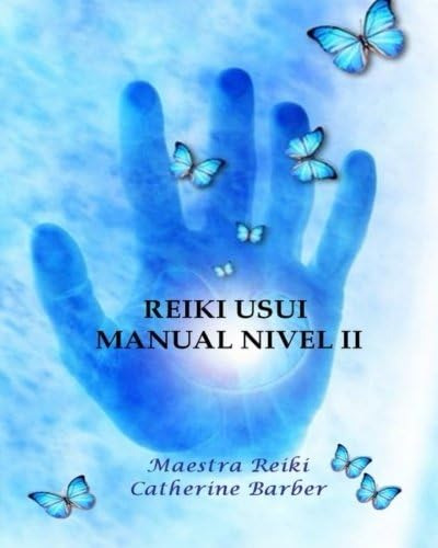 Libro: Reiki Manual Nivel Ii: Nivel Ii (spanish Edition)