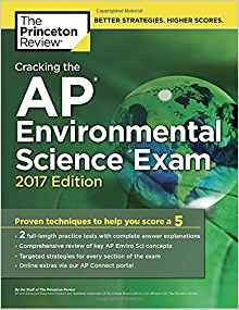 Cracking The Ap Environmental Science Exam, 2017 Edition Pro