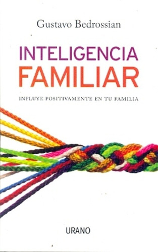 Inteligencia Familiar - Gustavo Bedrossian