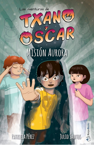 Mision Aurora, De Santos, Julio. Editorial Xarpa Books, Tapa Blanda En Español
