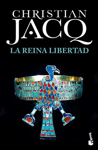 La Reina Libertad, De Jacq, Christian. Editorial Booket, Tapa Blanda En Español