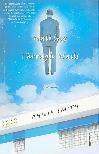 Walking Through Walls, De Philip Smith. Editorial Simon & Schuster, Tapa Blanda En Inglés