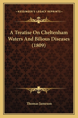 Libro A Treatise On Cheltenham Waters And Bilious Disease...