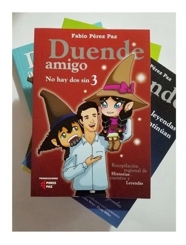 Libro Duende Amigo 3 - De Fabio Pérez Paz - Leyendas Del Noa