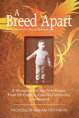 Libro A Breed Apart: A Miraculous Escape From Russia: Fro...