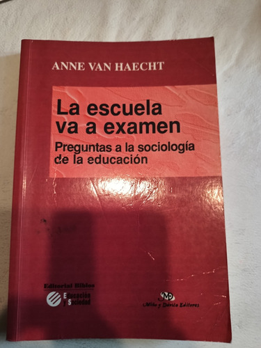 La Escuela Va A Examen Anne Van Haecht
