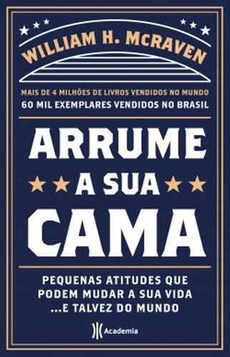 Arrume A Sua Cama - Livro De William H. Mcraven