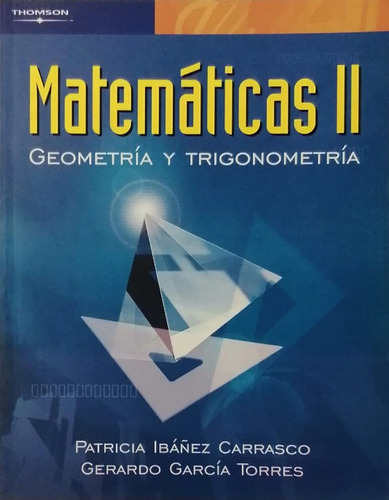 Matematicas 2: Geometria Y Trigonometria - Ibañez; Garcia