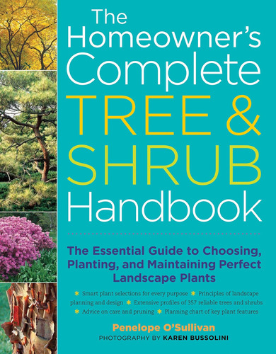 Libro The Homeowner's Complete Tree & Shrub Handbook: The