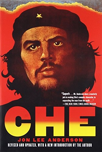 Che Guevara A Revolutionary Life