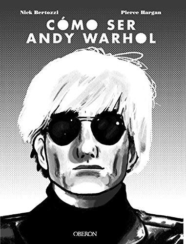 Como Ser Andy Warhol -libros Singulares-