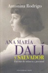 Ana Maria Dali Y Salvador - Rodrigo,antonina