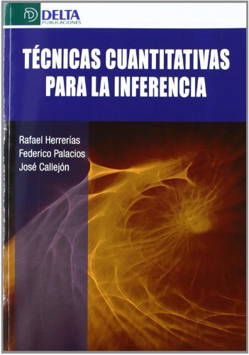 Tecnicas Cuantitativas Para La Inferencia -matematicas-