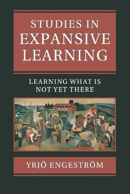 Libro Studies In Expansive Learning : Learning What Is No...