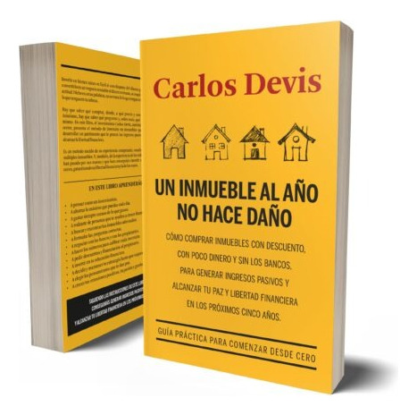 Libro Fisico Un Inmueble Al Año No Hace Daño Carlos Devis