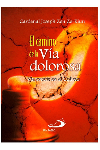 El Camino De La Vía Dolorosa