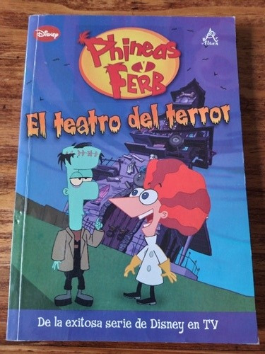 Phineas Y Ferb, El Teatro Del Terror. Libro Con Muy Poco Uso