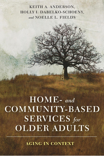 Libro: Home- And Community-based Services For Older Adults: