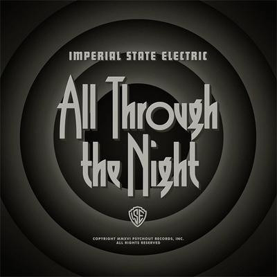 Imperial State Electric, All Through The Night  (vinilo)