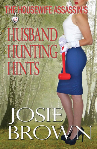 Libro: En Ingles The Housewife Assassins Husband Hunting Hi