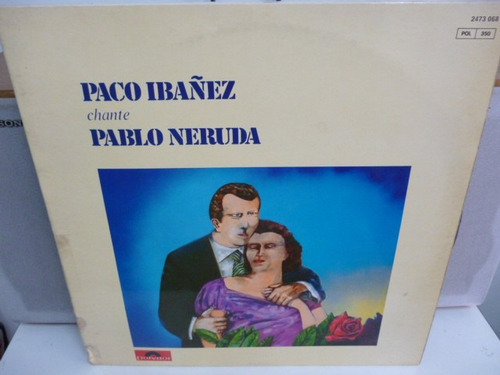 Paco Ibañez Cuarteto Cedron Canta Pablo Neruda Lp Frances