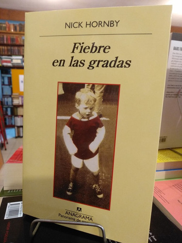 Fiebre En Las Gradas - Nick Hornby