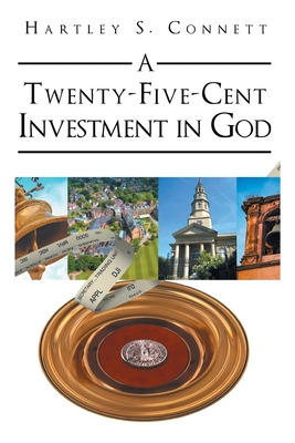 Libro A Twenty-five-cent Investment In God - Connett, Har...