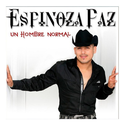 Espinoza Paz - Un Hombre Normal