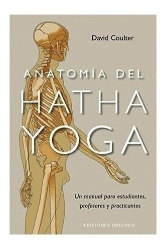 Libro - Libro Anatomia Del Hatha Yoga - Coulter