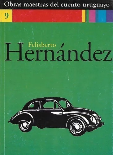 Libro: Obras Maestras / Felisberto Hernandez