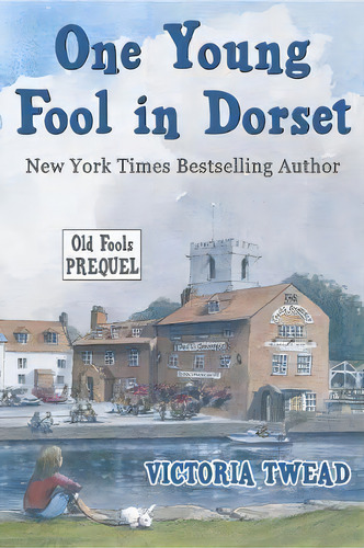 One Young Fool In Dorset : Prequel, De Victoria Twead. Editorial Ant Press, Tapa Blanda En Inglés