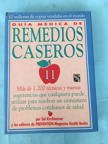 Guía Médica De Remedios Caseros Ii :sid Kirchheimer