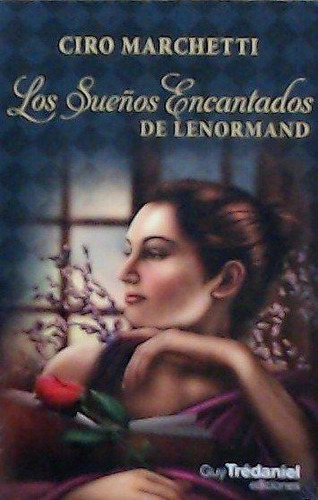 Libro: Los Sueã¿os Encantados De Lenormand. Marchetti Ciro. 