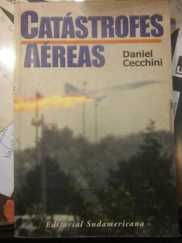 D. Cecchini. Catastrofes Aereas