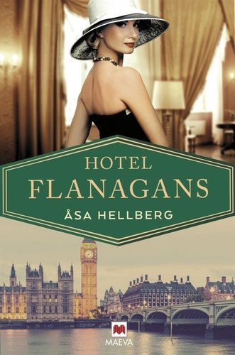 Hotel Flanagans, De Hellberg, Åsa. Editorial Maeva Ediciones, Tapa Blanda En Español