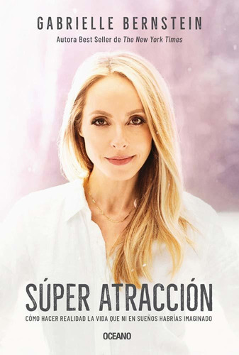 Libro Super Atracción: Cómo Hacer Realidad La Vida Qu Aty1