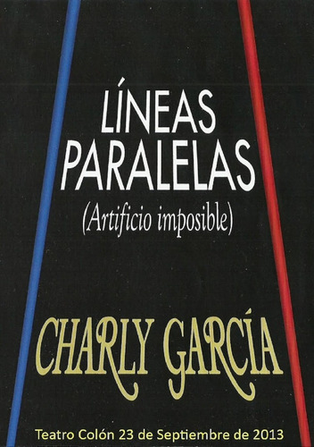 Charly Garcia - Teatro Colon Lineas Paralelas ( Bluray )